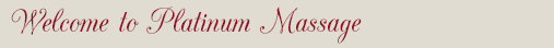 Welcome to Platinum Massage & Spa